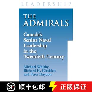 Admirals Senior The Twentieth 9781550025804 the Canada 4周达 Leadership Naval Century