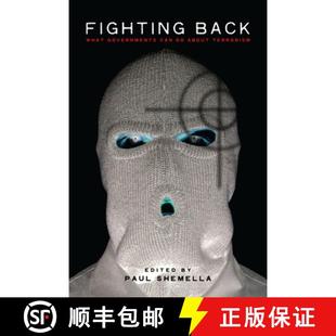 【3-4周达】Fighting Back: What Governments Can Do about Terrorism [9780804777087]