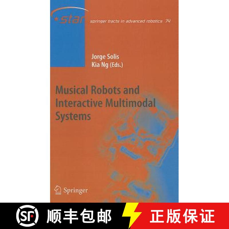 【3-4周达】Musical Robots and Interactive Multimodal Systems [9783642222900]