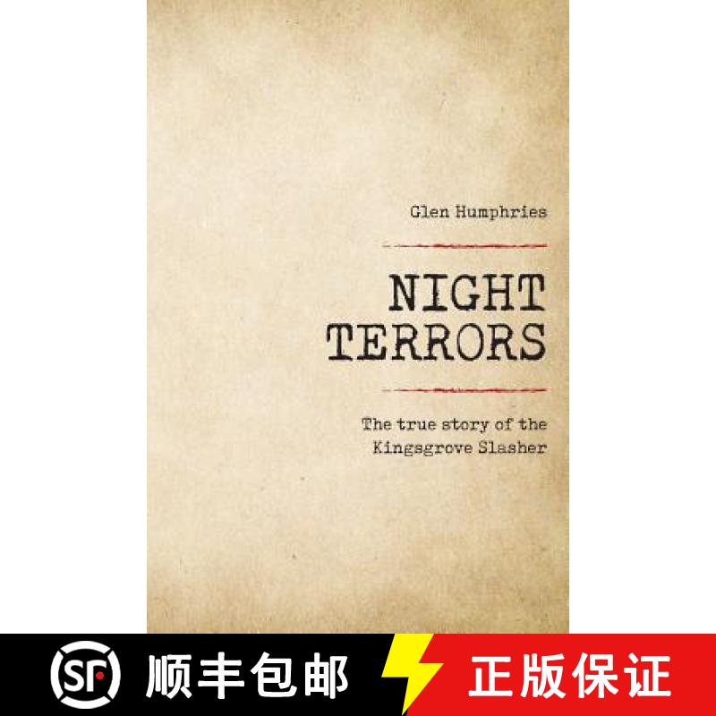 【3-4周达】Night Terrors: The True Story of the Kingsgrove Slasher [9780648032373]