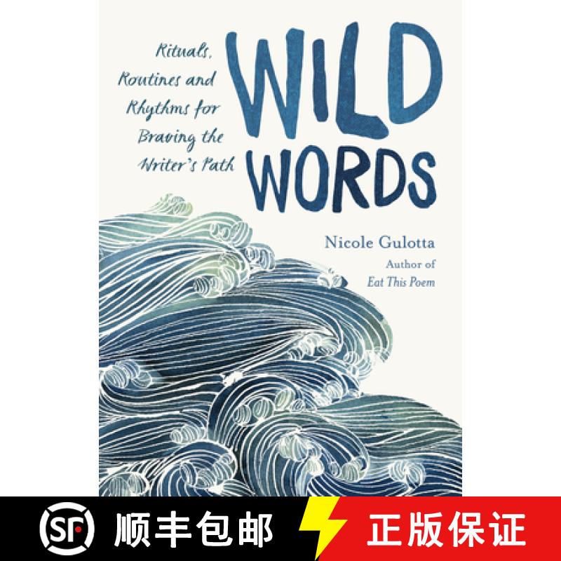 【3-4周达】Wild Words: Rituals, Routines, and Rhythms for Braving the Writer's Path [9781611806656]