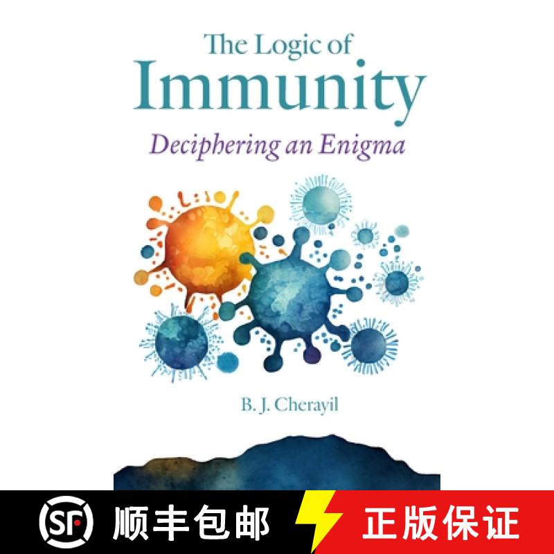 【3-4周达】The Logic of Immunity: Deciphering an Enigma [9781421447650]