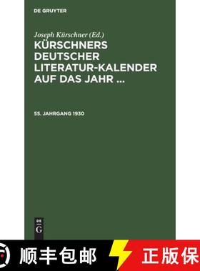 预订 Kürschners Deutscher Literatur-Kalender Kürschners Deutscher Literatur-Kalender auf das Jahr ... [9783112340295]