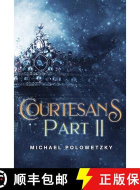 【3-4周达】Courtesans Part II [9781952405662]