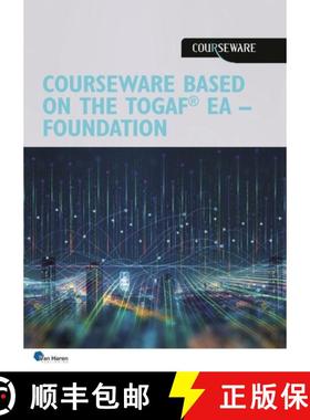 【3-4周达】Courseware Based on the Togaf Standard, Certified 10 Edition (Level 1) [9789401808897]