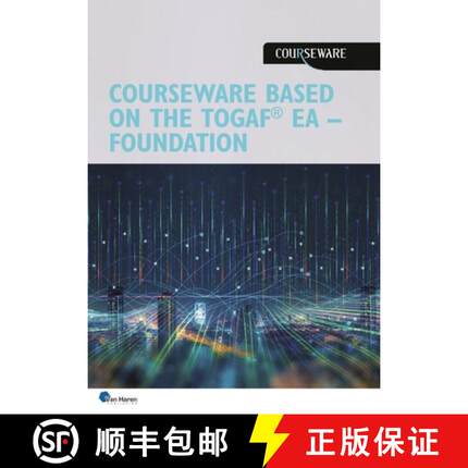 【3-4周达】Courseware Based on the Togaf Standard, Certified 10 Edition (Level 1) [9789401808897]