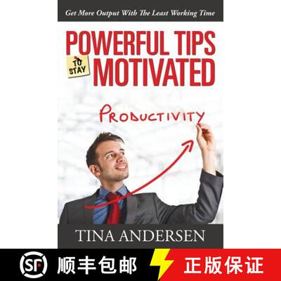 预订 Powerful Tips To Stay Motivated: Get More Output With The Least Working Time [9781635012651]