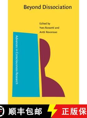 【3-4周达】Beyond Dissociation: Interaction Between Dissociated Implicit and Explicit Processing [9789027251428]