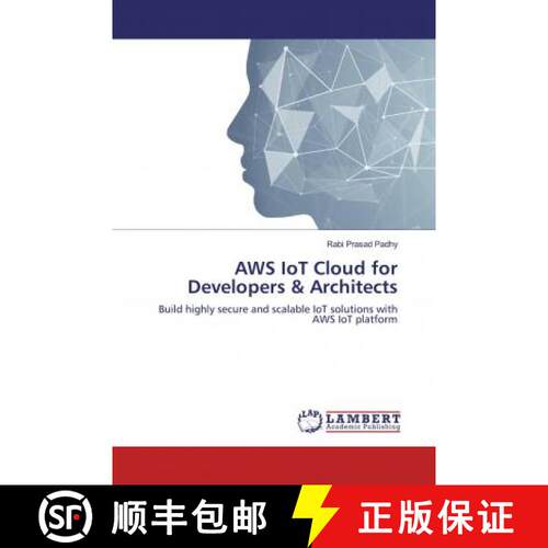 预订 AWS IoT Cloud for Developers & Architects [9786139452613]