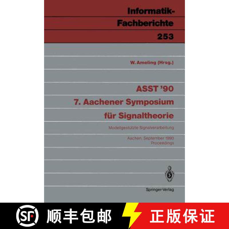 【3-4周达】Asst '90 7. Aachener Symposium Für Signaltheorie: Modellgestützte Signalverarbeitung Aac... [9783540531241]