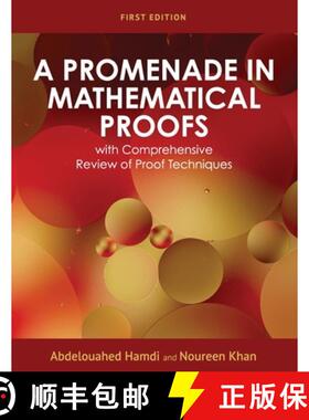 【3-4周达】A Promenade in Mathematical Proofs with Comprehensive Review of Proof Techniques [9781793564283]