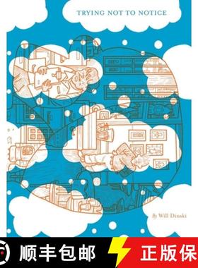 Trying Not to Notice [9781937541286]