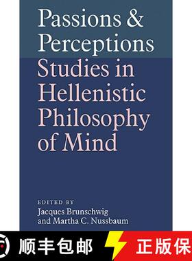 【3-4周达】Passions and Perceptions: Studies in Hellenistic Philosophy of Mind [9780521034982]