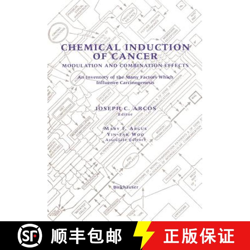 【3-4周达】Chemical Induction of Cancer : Modulation and Combination Effects an Inventory of the Many... [9781461286400]