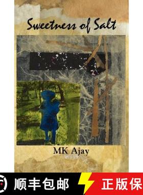 预订 Sweetness of Salt [9781891386909]