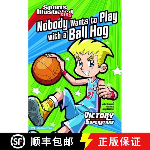预订 Nobody Wants to Play with a Ball Hog [9781434228062]