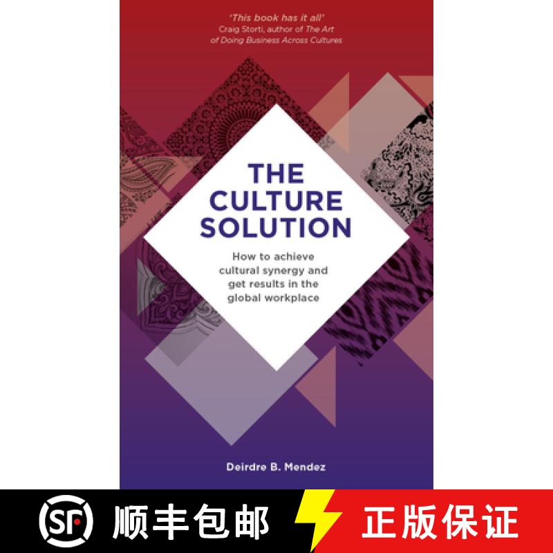 【3-4周达】The Culture Solution: How to Achieve Cultural Synergy and Get Results in the Global Workplace [9781529359138]