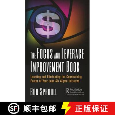 【3-4周达】精装 The Focus and Leverage Improvement Book: Locating and Eliminating the Constraining Fa... [9780367001117]