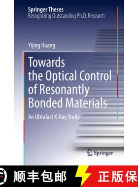 【3-4周达】Towards the Optical Control of Resonantly Bonded Materials : An Ultrafast X-Ray Study [9783031428258]