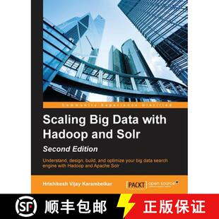 预订 Scaling Big Data with Hadoop and Solr - Second Edition [9781783553396]