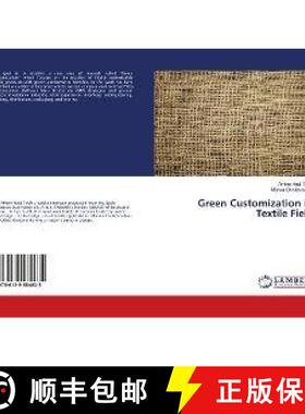 预订 Green Customization in Textile Field [9786139584635]
