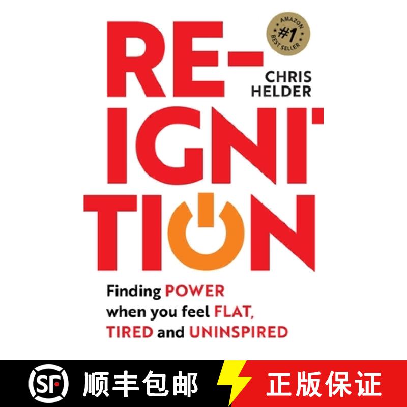 【3-4周达】Re-Ignition: Finding POWER when you feel FLAT, TIRED and UNINSPIRED [9781925452686]