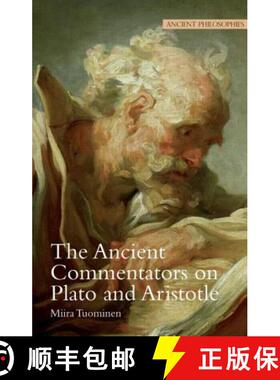 【3-4周达】The Ancient Commentators on Plato and Aristotle [9781844651627]