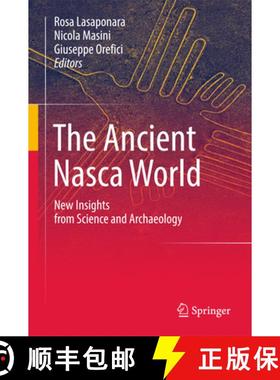 【3-4周达】The Ancient Nasca World: New Insights from Science and Archaeology [9783319470504]