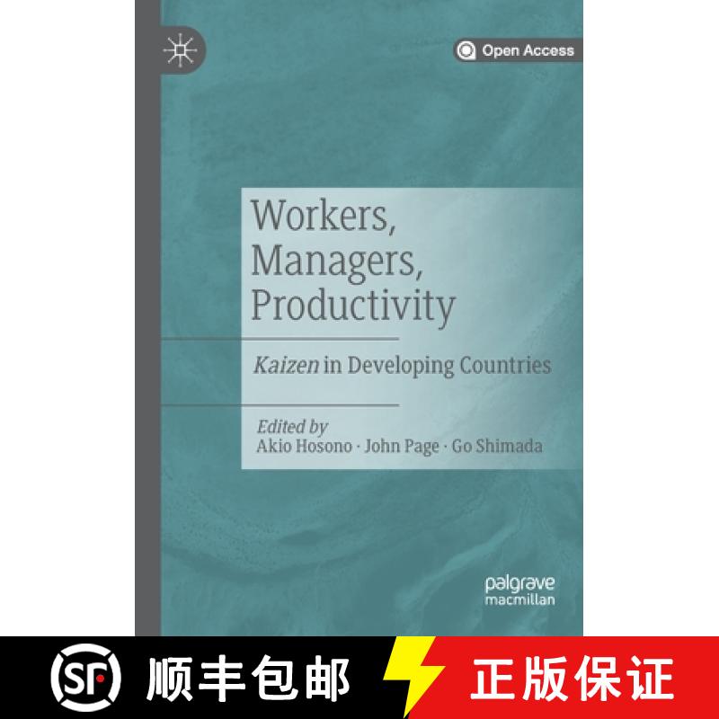 【3-4周达】Workers, Managers, Productivity : Kaizen in Developing Countries [9789811503665]