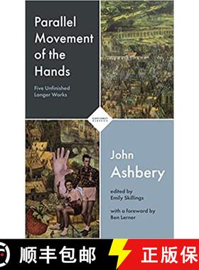 【3-4周达】Parallel Movement of the Hands: Five Unfinished Longer Works [9781800170933]