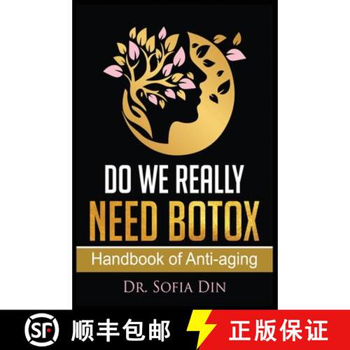 【3-4周达】精装 Do We Really Need Botox?: A Handbook of Anti-Aging Services [9781733415927]