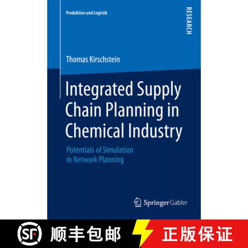 【3-4周达】Integrated Supply Chain Planning in Chemical Industry : Potentials of Simulation in Networ... [9783658084325]