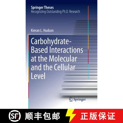 【3-4周达】Carbohydrate-Based Interactions at the Molecular and the Cellular Level [9783030085179]