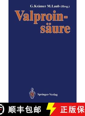 【3-4周达】Valproinsäure : Pharmakologie · Klinischer Einsatz, Nebenwirkungen · Therapierichtlinien [9783642978449]