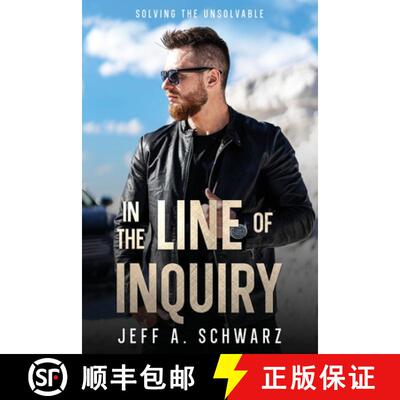 【3-4周达】In the Line of Inquiry: Solving the Unsolvable [9781456659288]