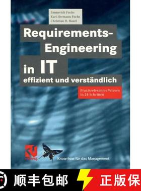 【3-4周达】Requirements-Engineering in IT effizient und verständlich : Praxisrelevantes Wissen in 24... [9783322898869]