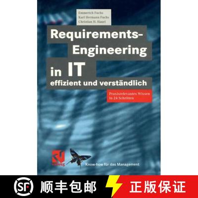 【3-4周达】Requirements-Engineering in IT effizient und verständlich : Praxisrelevantes Wissen in 24... [9783322898869]