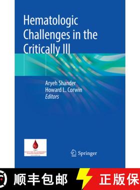 【3-4周达】Hematologic Challenges in the Critically Ill [9783030066857]