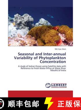 预订 Seasonal and Inter-Annual Variability of Phytoplankton Concentration [9783659339714]