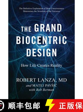 【3-4周达】The Grand Biocentric Design: How Life Creates Reality [9781953295804]