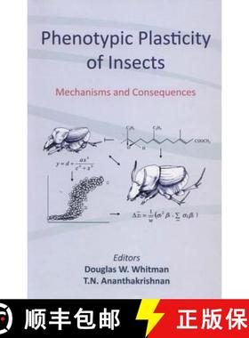 【3-4周达】Phenotypic Plasticity of Insects : Mechanisms and Consequences [9781578084234]