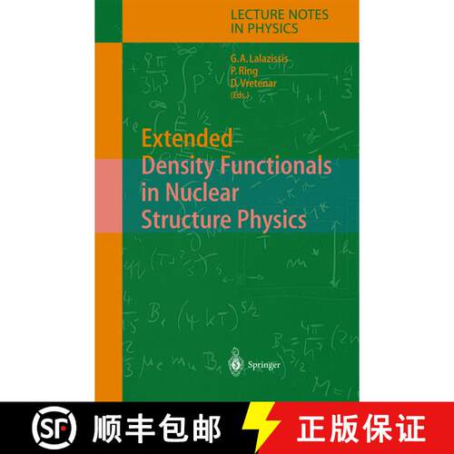 【3-4周达】Extended Density Functionals in Nuclear Structure Physics [9783642059100]