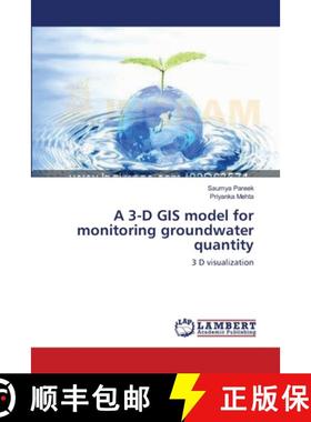 预订 A 3-D GIS model for monitoring groundwater quantity [9783659130038]