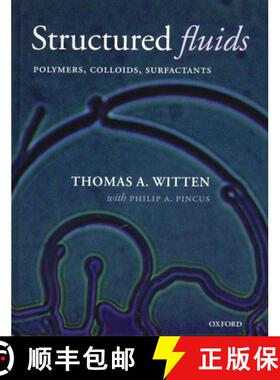 【3-4周达】Structured Fluids: Polymers, Colloids, Surfactants [9780198526889]