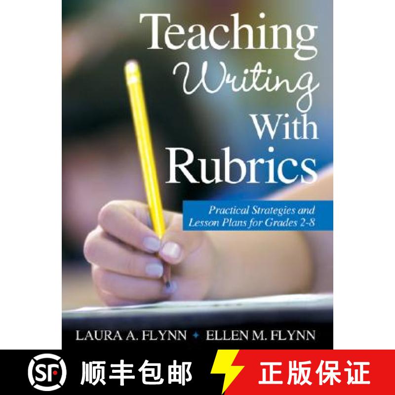 【3-4周达】Teaching Writing With Rubrics: Practical Strategies and Lesson Plans for Grades 2-8 [9780761931843]