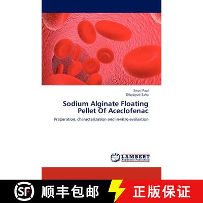 预订 Sodium Alginate Floating Pellet of Aceclofenac [9783659219788]