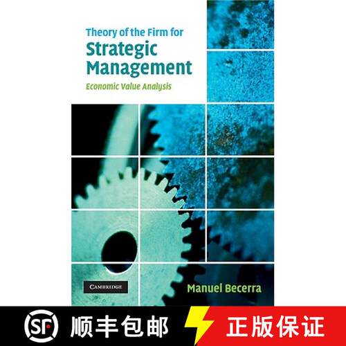 预订 精装 Theory of the Firm for Strategic Management: Economic Value Analysis [9780521863346]