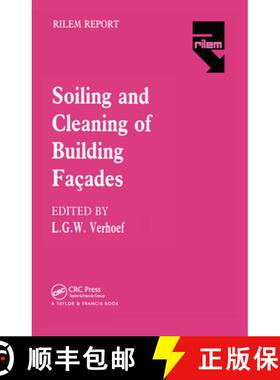 【3-4周达】Soiling and Cleaning of Building Facades: Report of Technical Committee 62 SCF RILEM (The ... [9780367451233]