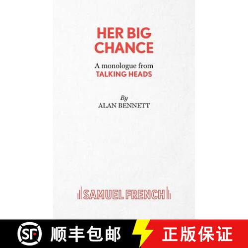 【3-4周达】Her Big Chance - A monologue from Talking Heads [9780573132414]