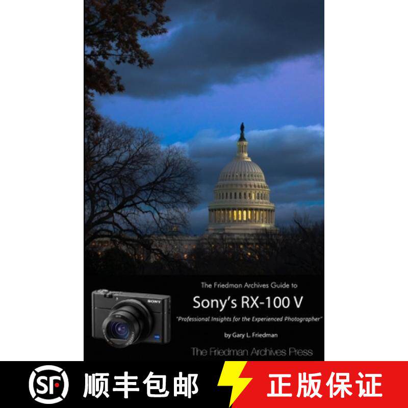 【3-4周达】The Friedman Archives Guide to Sony's RX-100 V (B&W Edition) [9781365652004]